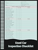 Used Car Inspection Checklist: Pre-Purchase Vehicle Inspection & Evaluation Record for Buyers and Inspectors.