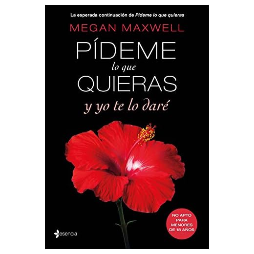 Pídeme lo que quieras y yo te lo daré (Erótica)