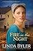 Fire in the Night: A Suspenseful Romance By The Bestselling Amish Author! (Lancaster Burning)