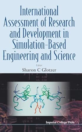 International Assessment Of Research And Development In Simulation-Based Engineering And Science International Assessment Of Research And Development In Simulation-Based Engineering And Science book cover