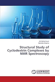 Paperback Structural Study of Cyclodextrin Complexes by NMR Spectroscopy Book