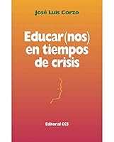 EDUCAR(NOS) EN TIEMPOS DE CRISIS 8470438336 Book Cover