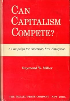 Hardcover Can Capitalism Compete? a Campaign for American Free Enterprise Book