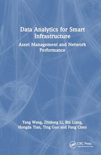 Data Analytics for Smart Infrastructure: Asset Management and Network Performance view 2