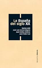 La España del siglo XX (Bolsillo nº 1)