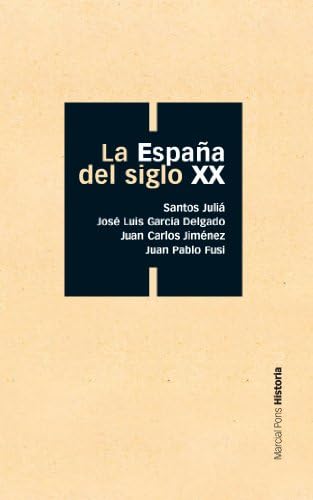 La España del siglo XX (Bolsillo nº 1)