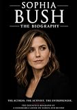 Sophia Bush : The Biography