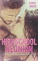 Highschool Reunion : Liebe Auf Den Zweiten Blick 1089183658 Book Cover