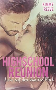Paperback Highschool Reunion: Liebe auf den zweiten Blick (German Edition) [German] Book