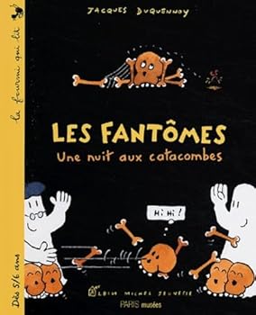 Paperback Les Fantômes: Une nuit aux catacombes (A.M. V.ABANDON) [French] Book