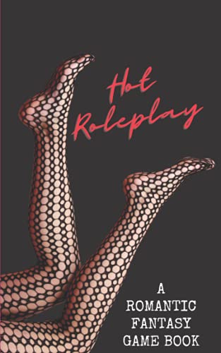 Hot Roleplay - A Fantasy Game Book: Roleplay Fantasy Planner for horny ones | Crazy roleplay Ideas