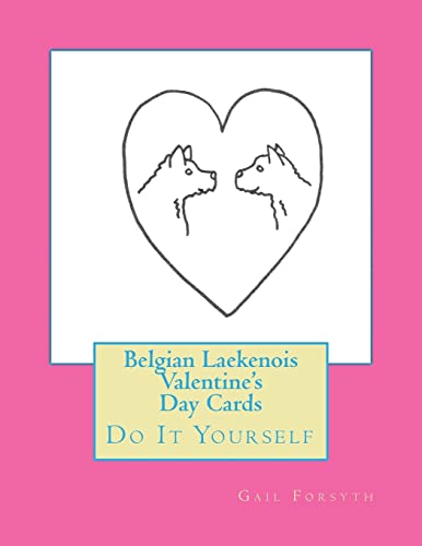 Belgian Laekenois Valentine's Day Cards: Do It Yourself