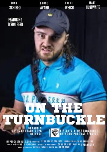 Eshay, we say, as we welcome Tyson Reed to the Turnbuckle