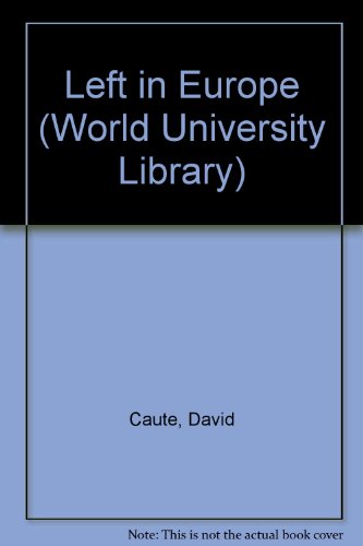 Left in Europe (World University Library) 0303173807 Book Cover