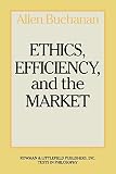 Ethics, Efficiency and the Market