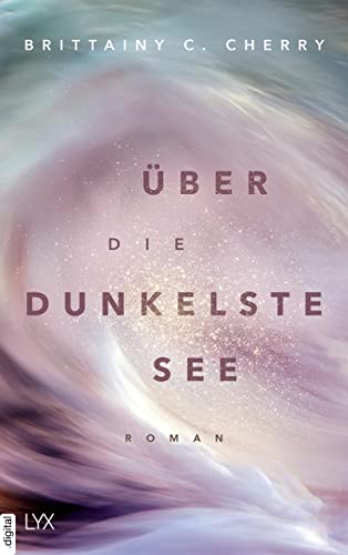 Über die dunkelste See (Compass 3) von [Brittainy C. Cherry, Katia Liebig]