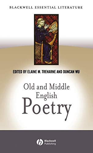 Old and Middle English Poetry (Blackwell Essential Literature)