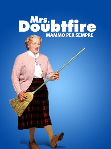 Mrs. Doubtfire - Mammo per sempre