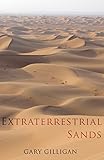  Extraterrestrial Sands: Part of the ‘God King Scenario Series’ (GKS) (English Edition)