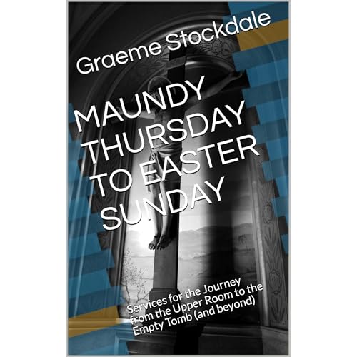 MAUNDY THURSDAY TO EASTER SUNDAY Audiolibro Por Graeme Stockdale arte de portada