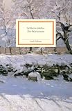 Die Winterreise: Einmalige Sonderausgabe