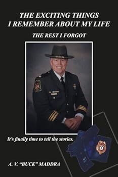 Paperback The Exciting Things I Remember About My Life The Rest I Forgot Book