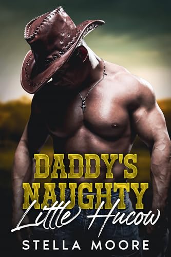 Daddy's Naughty Little Hucow (English Edition)