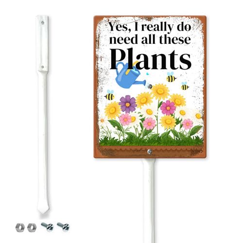 Geroclonup I Really Need All These Plants Yard Sign with Stakes 11.5x15cm Rustproof Sturdy Aluminum Yard Signs Rust Free Tall Lawn Decor Vintage Gardening Signs for Backyard Garden Outdoor Use