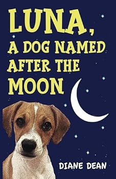 Paperback Luna - A Dog Named After The Moon Book