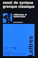Essai de Syntaxe Grecque Classique. Reflexions Et Recherches 2802800566 Book Cover
