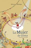 La mujer de goma 9562641309 Book Cover