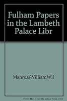 Fulham Papers in the Lambeth Palace Libr B000Q9FUAA Book Cover