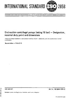 ISO 2858:1975, End-suction centrifugal pumps (rating 16 bar) -- Designation, nominal duty point and dimensions