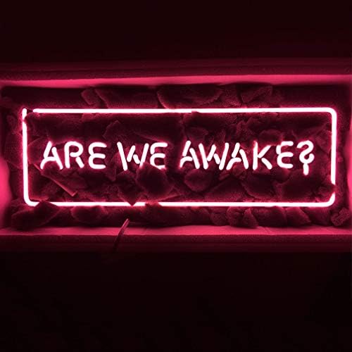 LiQi ™ are WE Awake Neon Sign （18.5" x 6"Large）Real Glass Acrylic Panel Handmade for Home Bedroom Pub Hotel Beach Recreational Game Room Decor