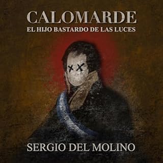 Diseño de la portada del título Calomarde. El hijo bastardo de las luces