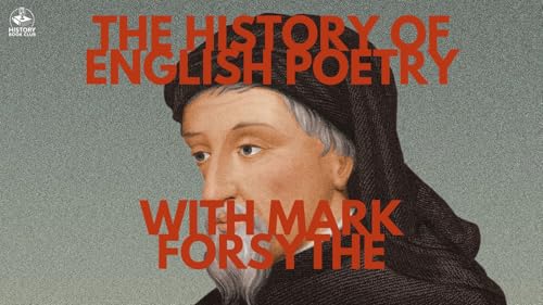 24. The History of English Poetry with Mark Forsythe