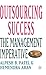 Outsourcing Success: The Management Imperative