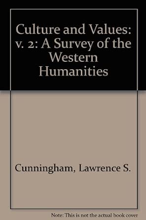 Culture and Values: v. 2: A Survey of the Western Humanities-Wow! eBook