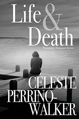 Life & Death (Toussaint, Vermont)