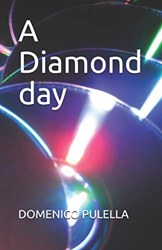 A DIAMOND DAY