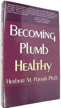 Paperback Becoming Plumb Healthy Book