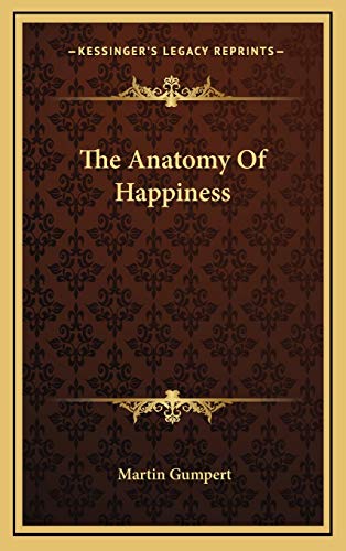 The Anatomy Of Happiness