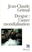 Drogue L Autre Mondialin 207041292X Book Cover