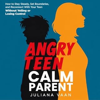 Angry Teen, Calm Parent cover art