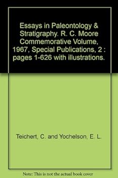 Hardcover ESSAYS IN PALEONTOLOGY & STRATIGRAPHY R. C. Moore Commemorative Volume [Unknown] Book
