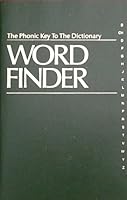 Word Finder: The Phonic Key to the Dictionary 0960837612 Book Cover
