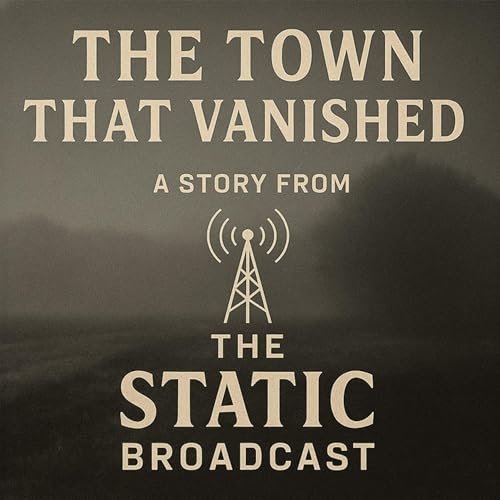 The Town That Vanished