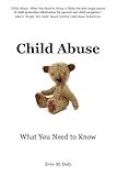 Child Abuse: What You Need to Know