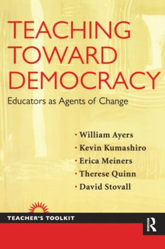 Teaching Toward Democracy (Teacher's Toolkit)