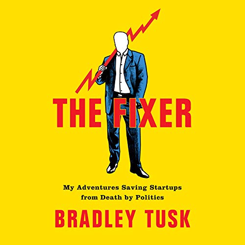 The Fixer by Bradley Tusk episode artwork